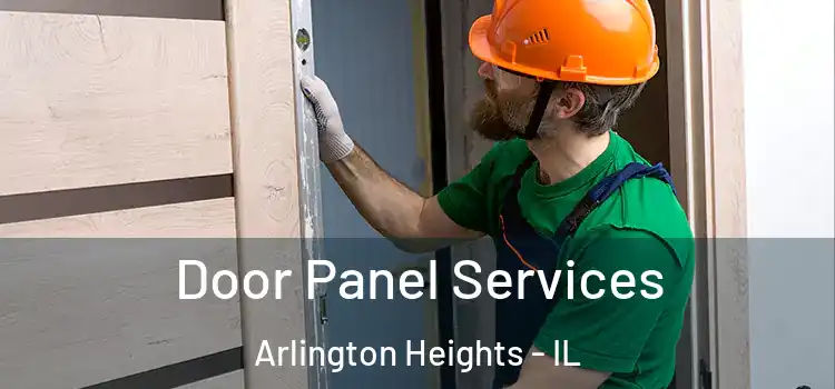  Door Panel Services Arlington Heights - IL