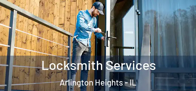  Locksmith Services Arlington Heights - IL